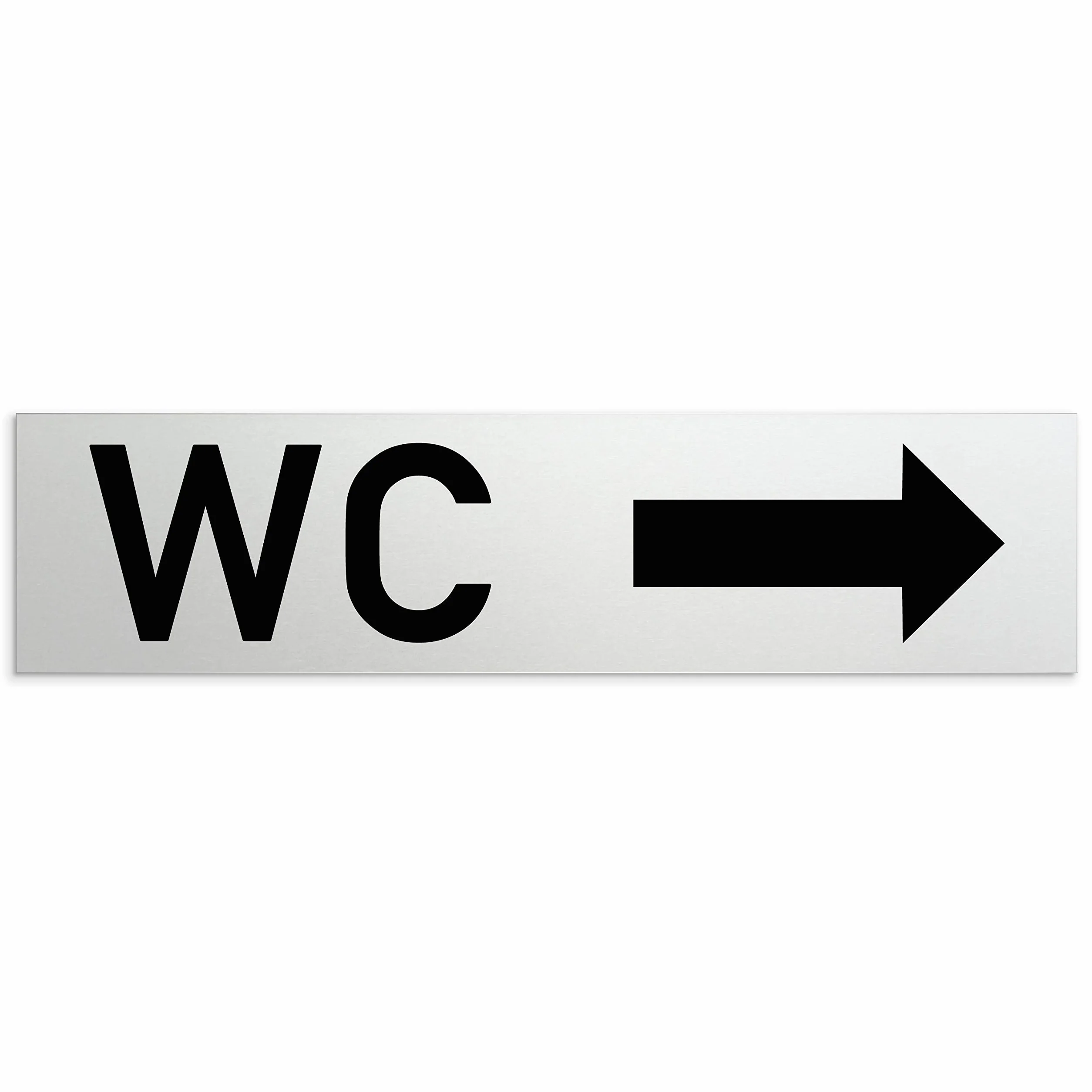 'Baños de aluminio WC – cartel para puerta con mensaje WC "+ Dirección Flecha derecha 160 x 40 x 1,5 mm (superficie refinado) & # x2022; auto-adhesivos
