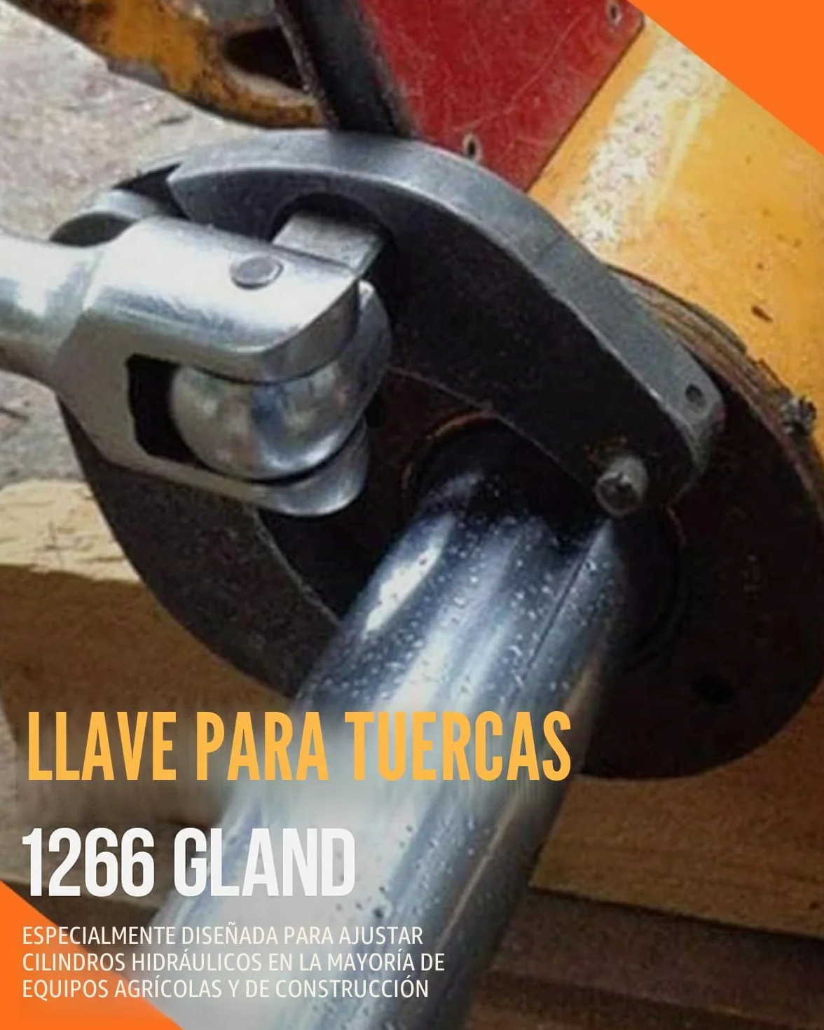 1266 Llave de tuerca ajustable universal para cilindros hidráulicos en la mayoría de los equipos agrícolas y de construcción